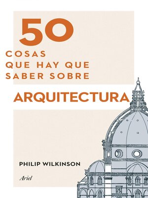 cover image of 50 cosas que hay que saber sobre arquitectura
